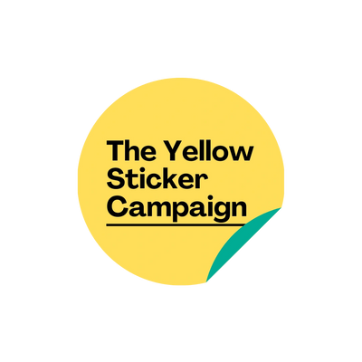 A yellow sticker with the caption "The Yellow Sticker Campaign"