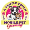 A Gentle Touch Mobile Pet Grooming