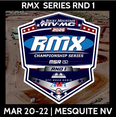RMX Series RND 1 motocross event in Mesquite, Nevada, March 20-22, 2026.
