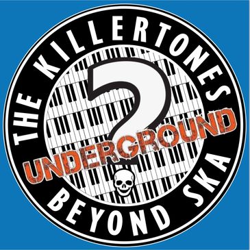 Logo for The Killertones Beyond Ska Underground band with piano keys and skull.