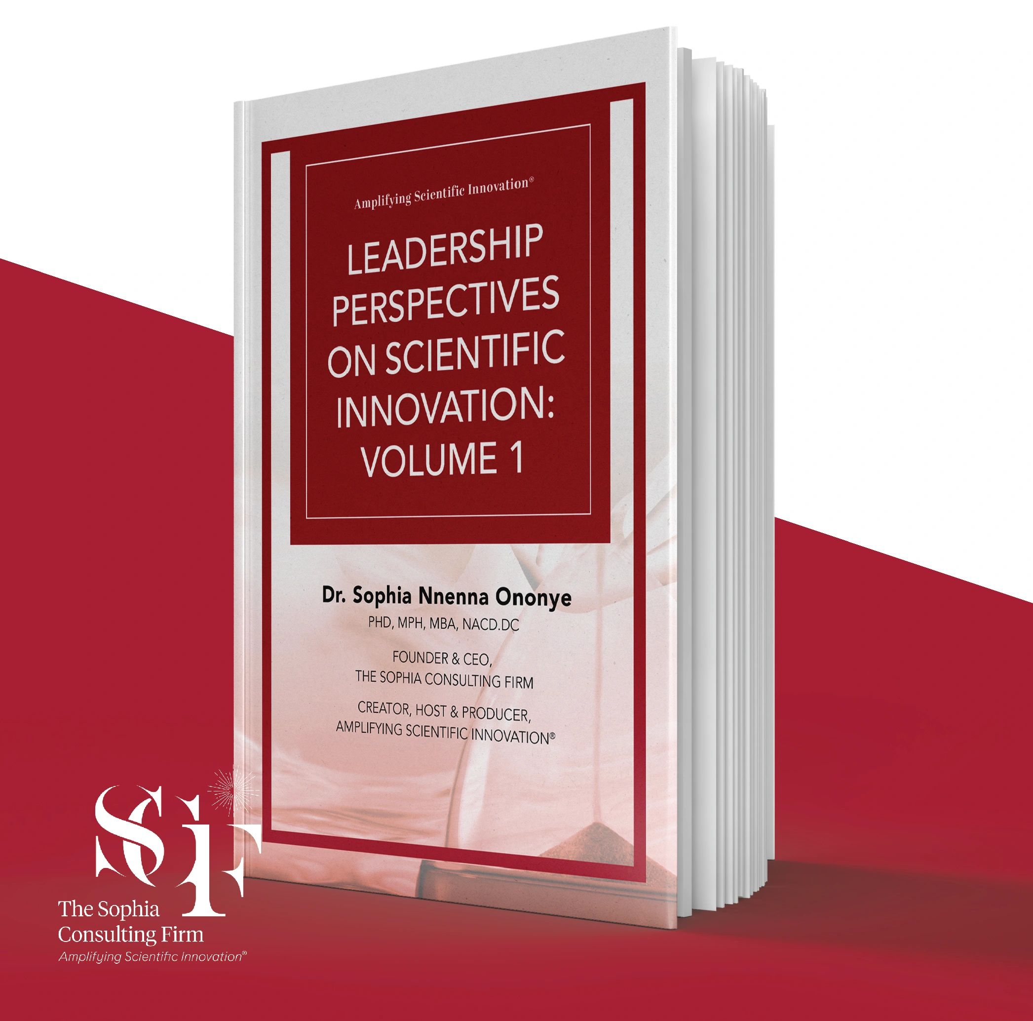 First Leadership Book in the Amplifying Scientific Innovation® series