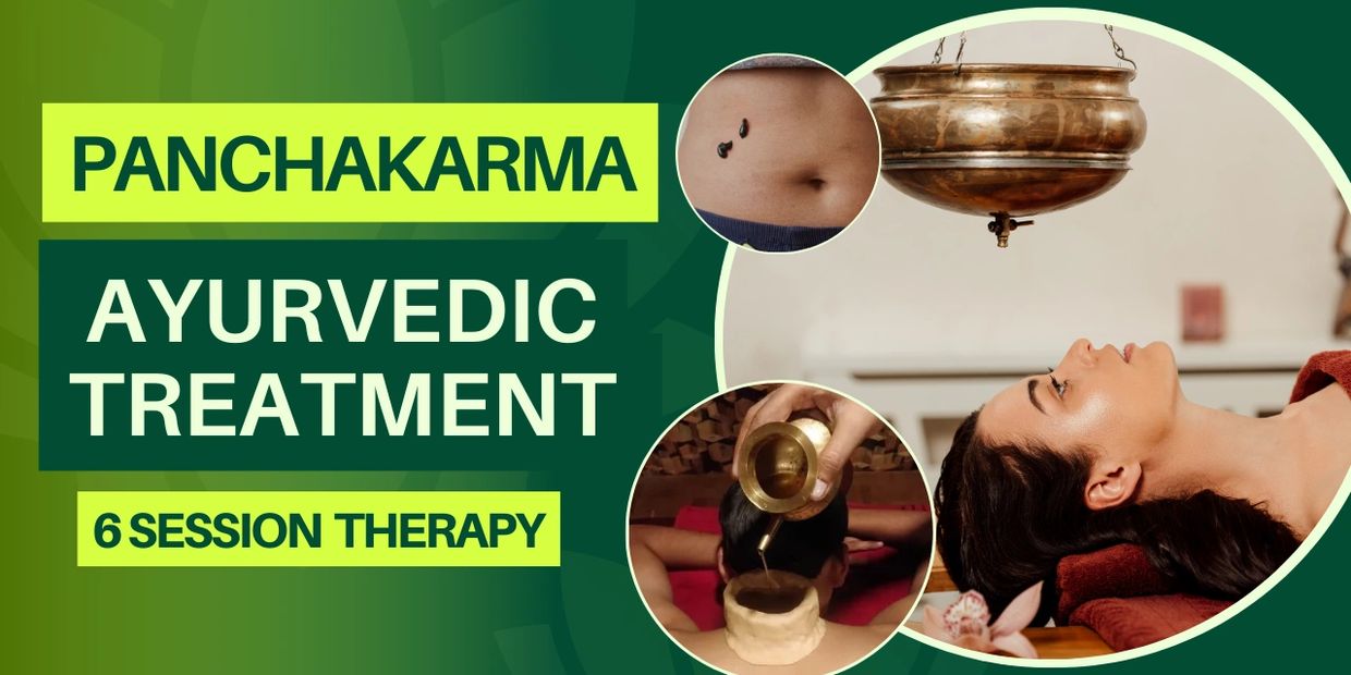 Ayurveda Panchakarma Body Detox Therapy - 6 Sessions Therapy