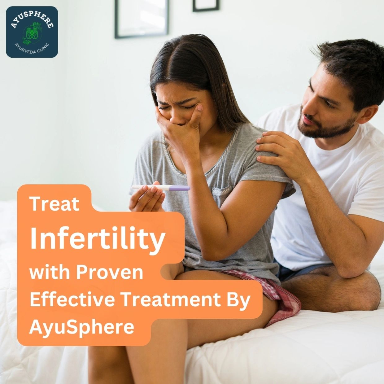 Treat Infertility with Proven Effective Treatment By Dr Shreevani at AyuSphere Ayurveda Clinic