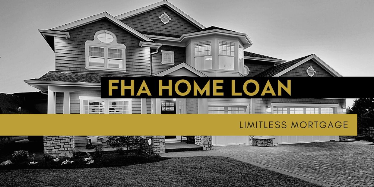 FHA Home Loan, Limitless Mortgage, Limitless AF, Be Limitless, #belimitless, FHA, Tampa