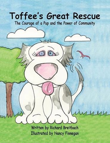 Toffee's Great Rescue: The Courage of a Pup and the Power of Community Book Cover