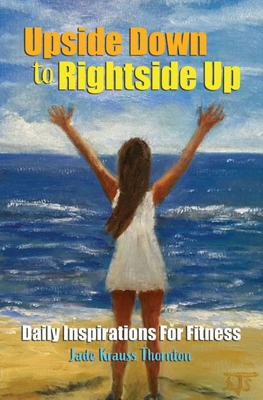 Upside Down to Rightside Up Book Cover