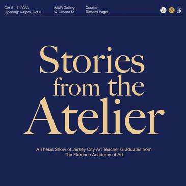Announcement for 'Stories from the Atelier' art thesis show in Jersey City.