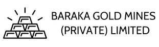 Baraka gold mines (private) limited