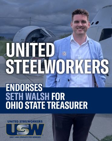 Seth Walsh is pictured with the words United Steelworkers Endorses Seth Walsh for Ohio State Treasur