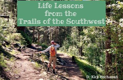 A hiker on a forest trail with the title 'Life Lessons from the Trails of the Southwest'.