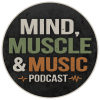 Mind, Muscle & Music