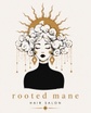 Rooted Mane