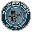 Call Hall FIRST
The
Fix It Right Service Technician