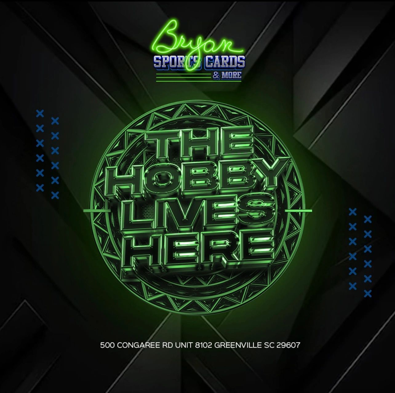 Neon green sign says 'The Hobby Lives Here' with Bryan Sports Cards &amp; More logo.