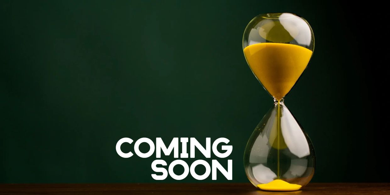 Hourglass with yellow sand and 'COMING SOON' text.