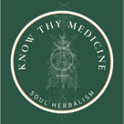 Know Thy Medicine Holistic Herbalism