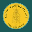 Know Thy Medicine Holistic Herbalism