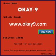 OKAY9 is ideal domain name for any shop or retail outlet. Short, Fancy, Unique and Brandable domain 