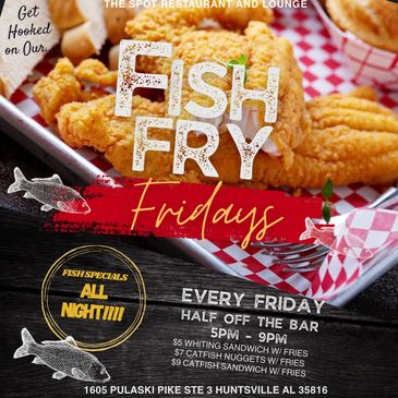 Fish Fry Fridays with specials on fish sandwiches and catfish, plus half-off bar every Friday night.