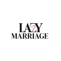 Lazy Marriage