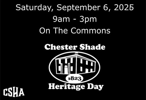 Announcement for Chester Shade Heritage Day event on September 6, 2025.