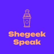 Shegeek Speak