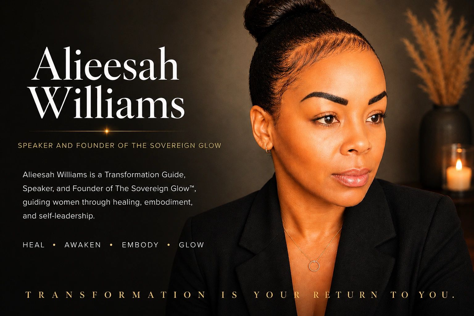 Alieesah Williams, speaker, founder of The Sovereign Glow™, and women's transformation guide.