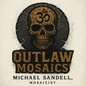 Outlaw Mosaics