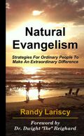 Book - Natural Evangelism - Strategies for Ordinary People to Make an Extraordinary Difference