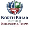 North Bihar institute of orthopaedics and trauma 