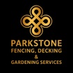 PARKSTONE FENCING AND DECKING 