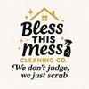 Bless This Mess Cleaning Co