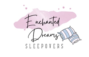 Enchanted Dreams Sleepovers