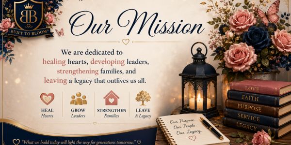 Mission statement emphasizing healing, growth, strength, and legacy.