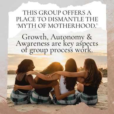 This group offers a place to dismantle the myth of motherhood, with growth, autonomy and awareness.