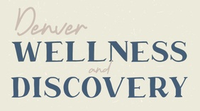Denver Wellness and Discovery