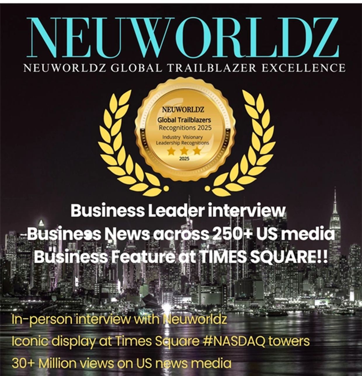 NEUWORLDZ recognized for global business leadership with Times Square feature.