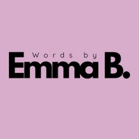 Words by Emma B