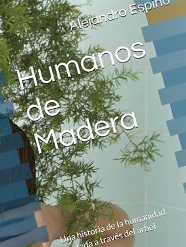 Book cover titled 'Humanos de Madera' with bamboo plant background.