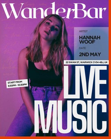Poster for live music at WanderBar featuring Hannah Woof on May 2nd.