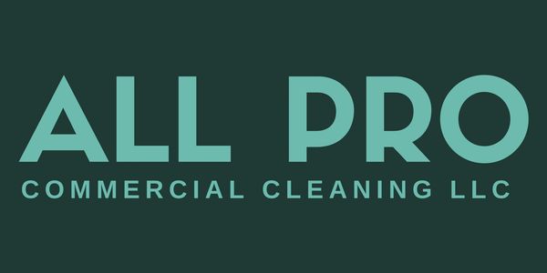 All Pro Commercial Cleaning LLC