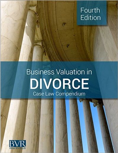 Book cover titled Fourth Edition of Divorce Case Law Compendium by Business Valuation Resources