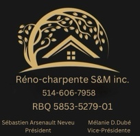 Réno-Charpente S&M Inc                          RBQ: 5853-5279-01