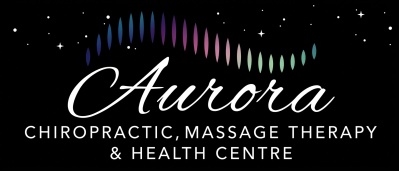 Aurora Chiropractic, Massage Therapy & Health Centre
