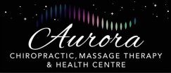 Aurora Chiropractic, Massage Therapy & Health Centre