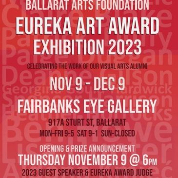 Ballarat Arts Foundations' biennial award and special event. I have two pieces selected for this exh