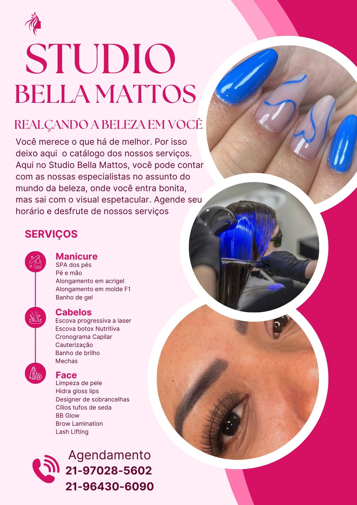 Studio Bella Mattos oferece manicure, cuidados capilares e estética facial com agendamento.