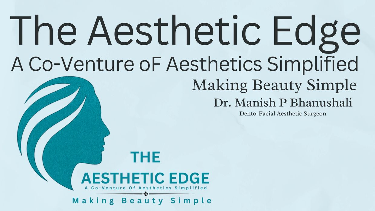 Logo and tagline of The Aesthetic Edge, led by Dr. Manish P Bhanushali.