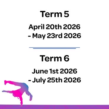 Term 5: April 20th 2026 - May 23rd 2026
Term 6: June 1st 2026 - July 25th 2026