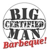 Big Man Certified Barbeque